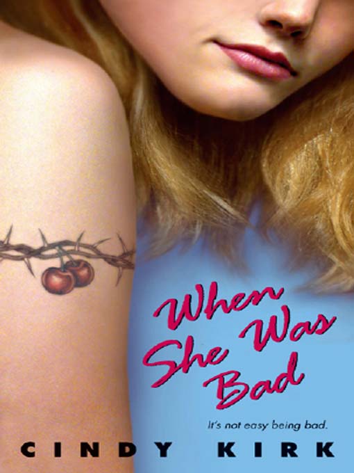 Title details for When She Was Bad by Cindy Kirk - Available